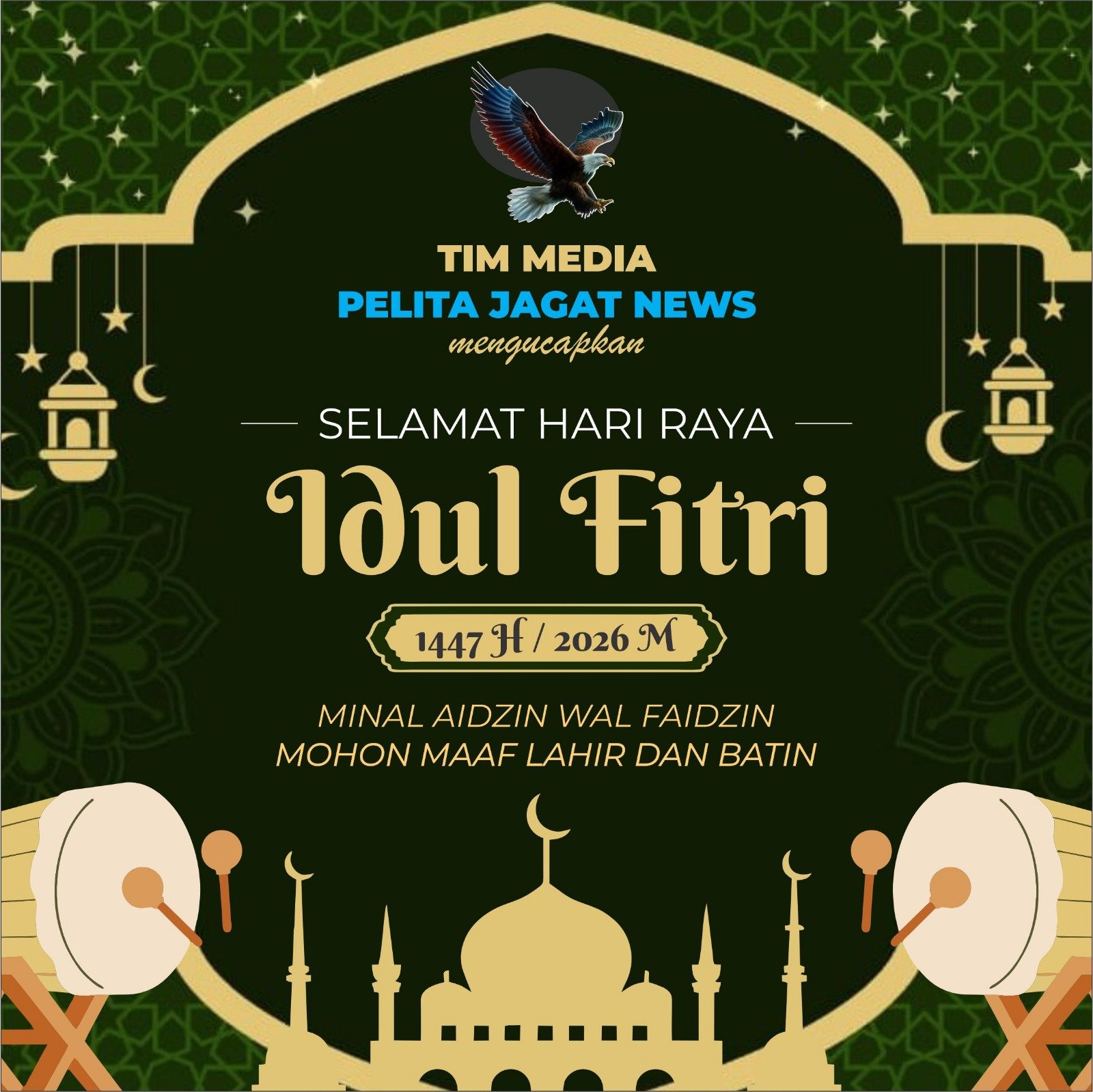 Tim Pelita Jagat News Mengucapkan Selamat Hari Raya Idulfitri 1447 H 2 WhatsApp Image 2026 03 20 at 18.06.26 1