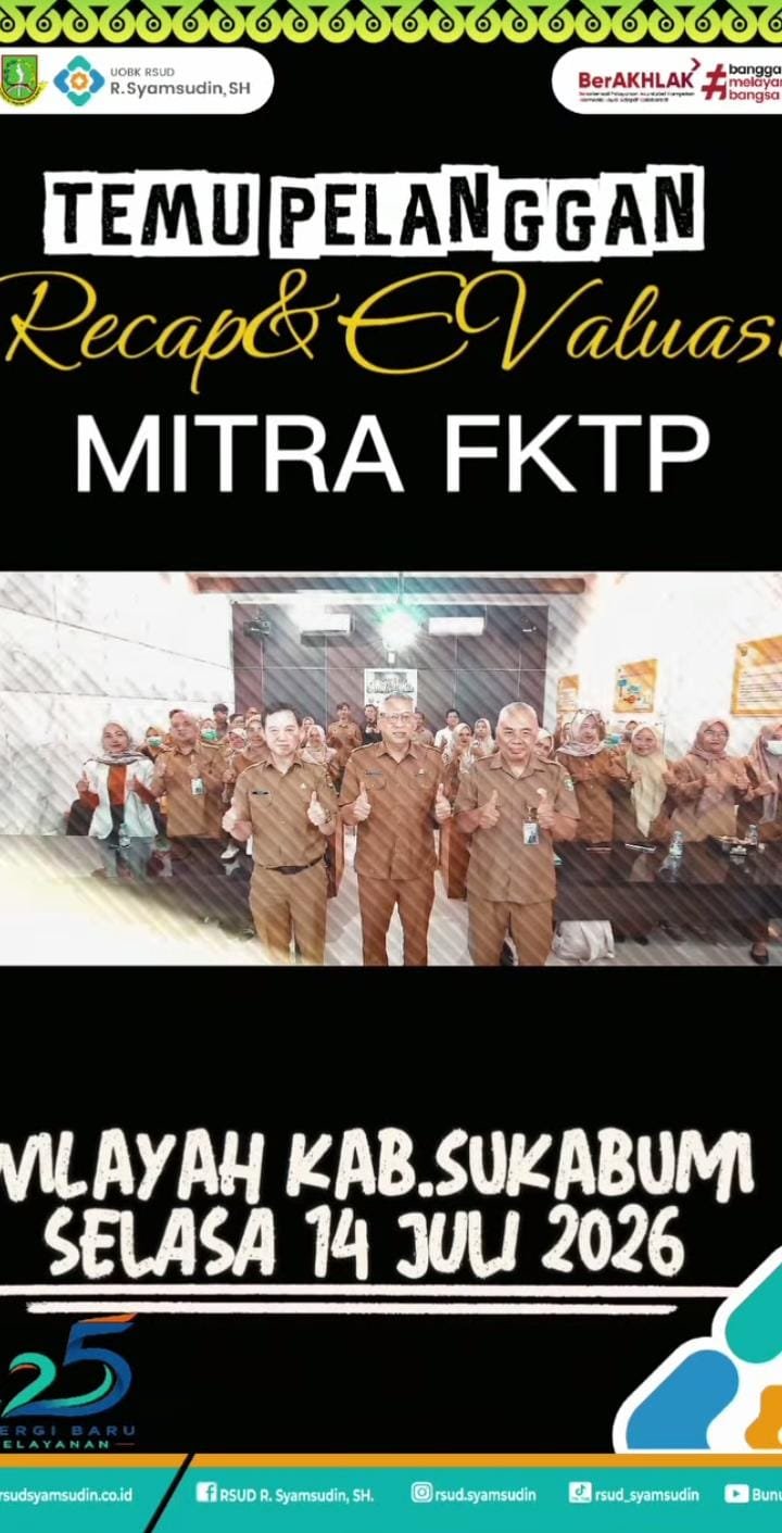 RSUD R. Syamsudin, S.H. Hadiri Temu Pelanggan dan Evaluasi Mitra FKTP Wilayah Kabupaten Sukabumi 1 WhatsApp Image 2026 07 18 at 17.38.45